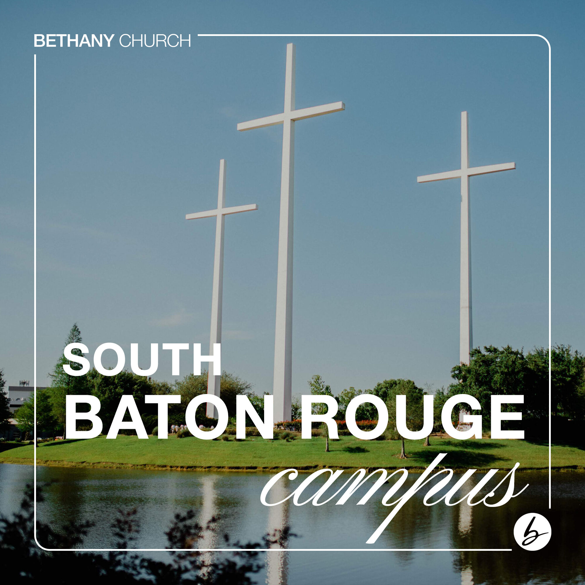 Bethany Church: South Baton Rouge Campus 2